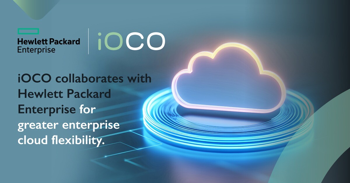 Ioco Collaborates With Hewlett Packard Enterprise For Greater Enterprise Cloud Flexibility