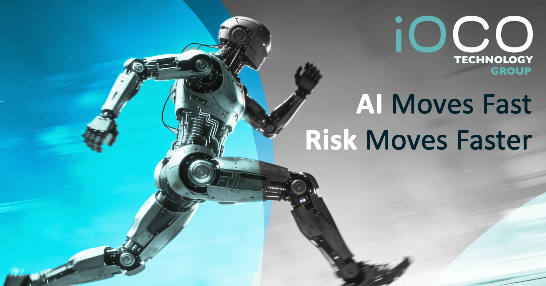 Insights And Articles Ioco Ai Moves Fast. Risk Moves Faster.